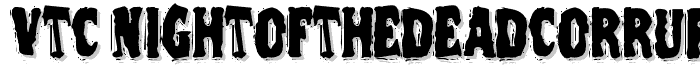 VTC NightOfTheDeadCorruptCaps font